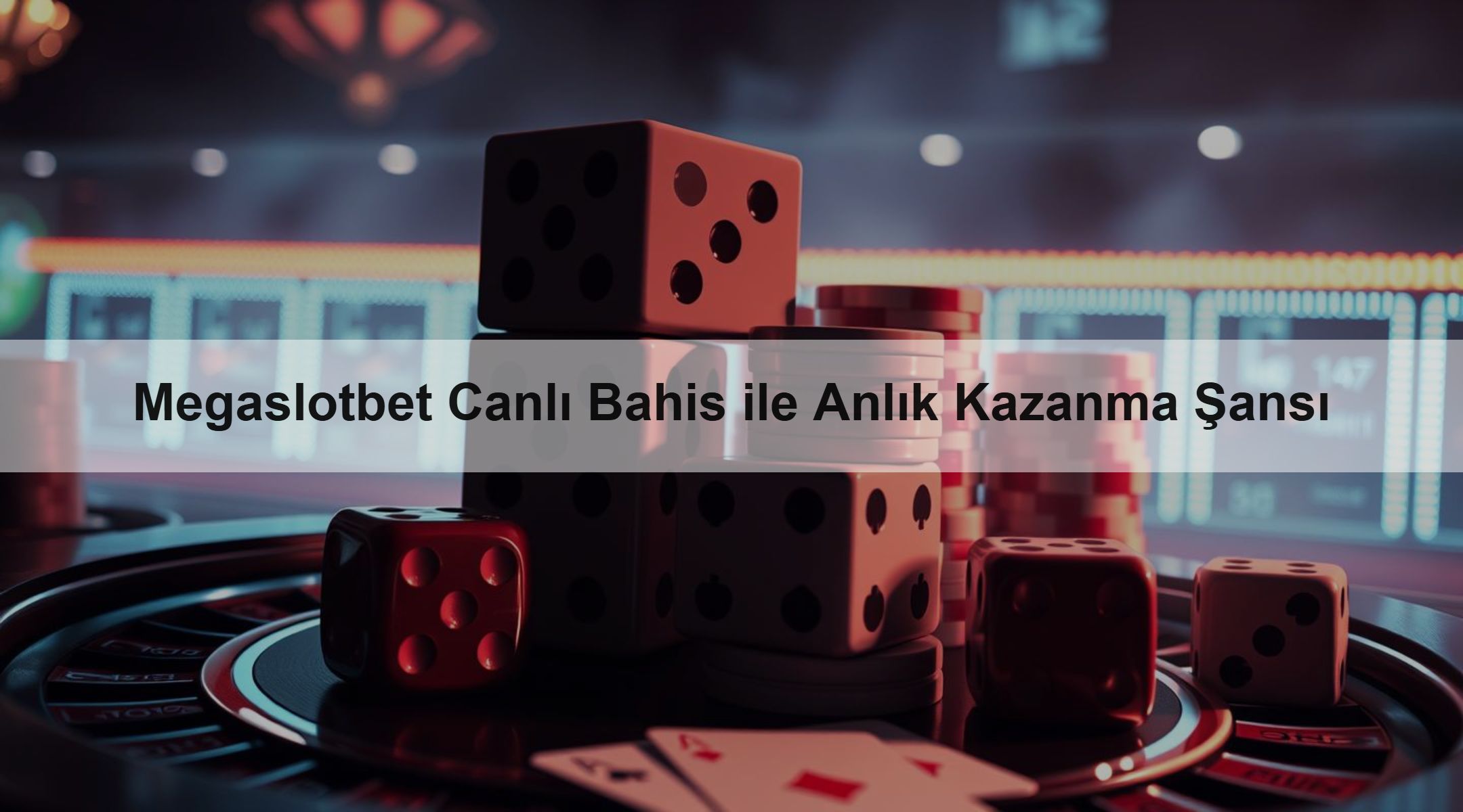 Megaslotbet Canlı Bahis ile Anlık Kazanma Şansı
